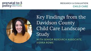 The Davidson County Child Care Landscape Study: An Overview of the Findings