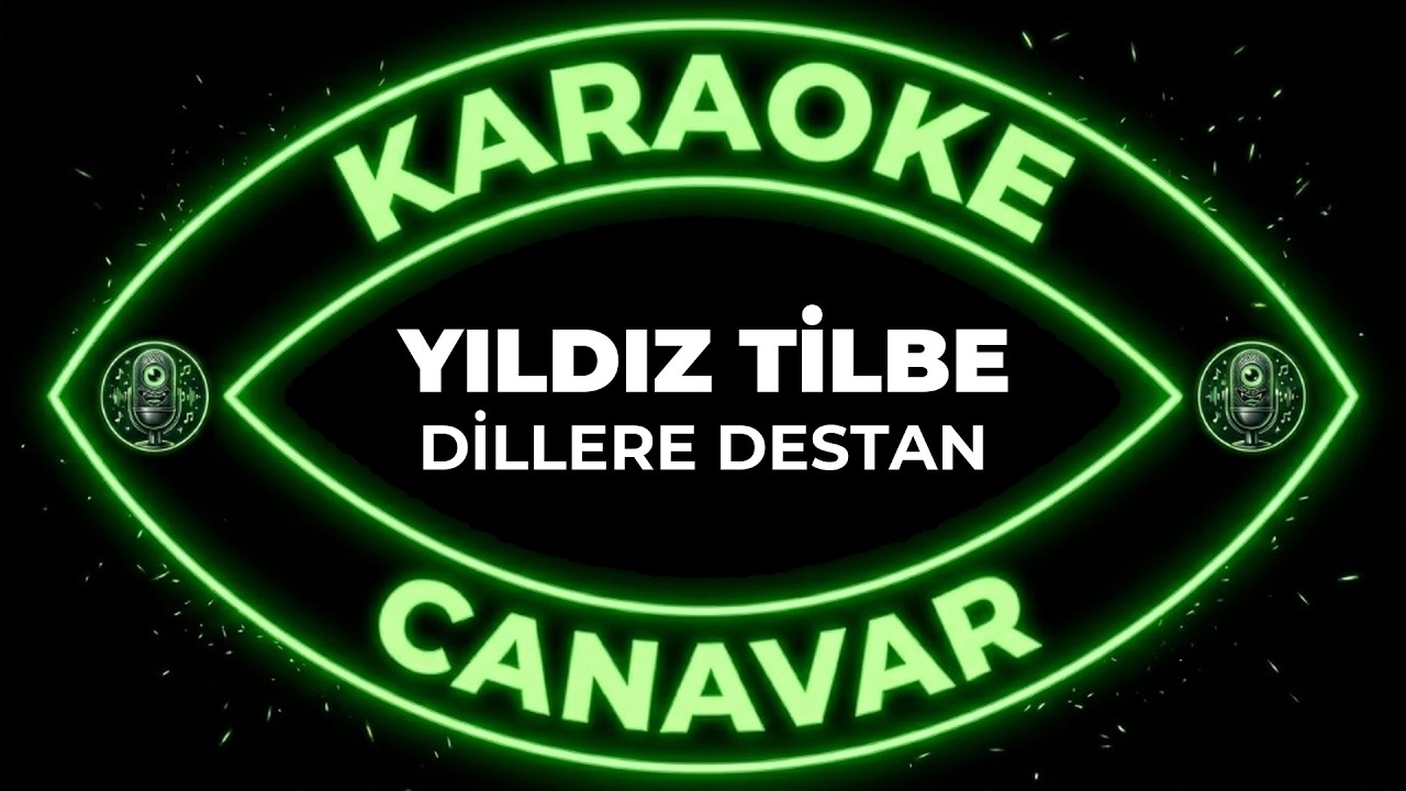 Dillere Destan – Yıldız Tilbe karaoke videosu