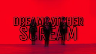 Dreamcatcher - Scream By Coin Feat. Ckw Squad From Indonesia