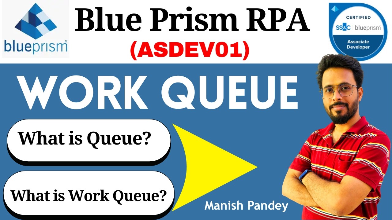 65. Work Queue in Blue Prism | Queue Management & Pause Queue Explained ...