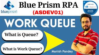65. Work Queue in Blue Prism | Queue Management & Pause Queue Explained (ASDEV01)