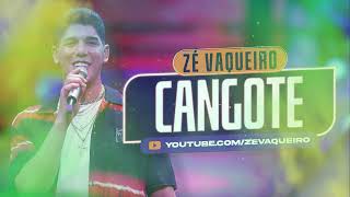 Cangote – Zé Vaqueiro