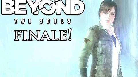 HARDEST CHOICE OF MY LIFE?! (Beyond: Two Souls Playthrough Finale!)