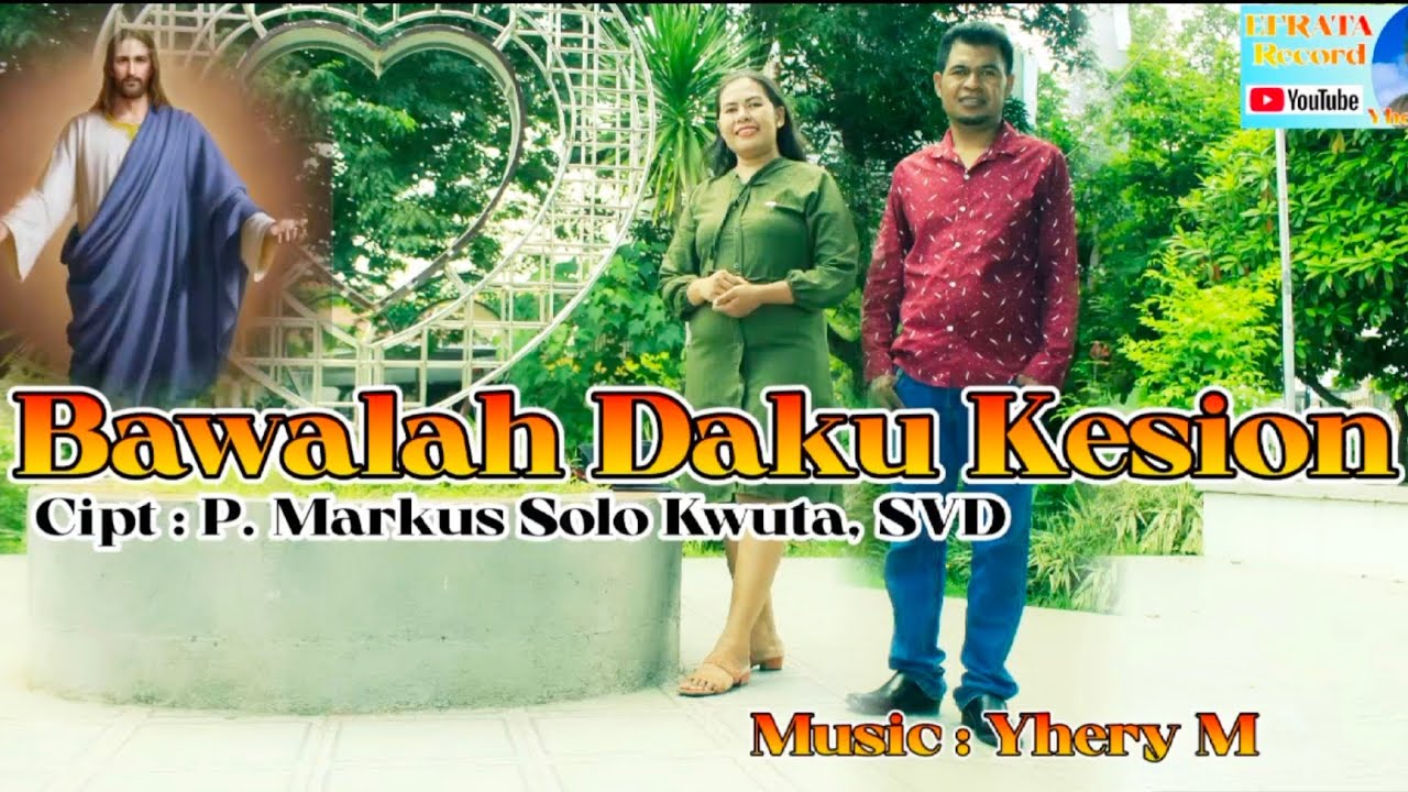 Lagu Rohani Saat Teduh || Bawalah Daku Ke Sion || P. Markus Solo Kwuta, SVD