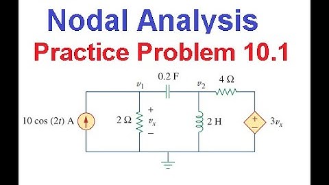 Practice 10.1 || Nodal Analysis || Calculating Node Voltages || Alexander & Sadiku