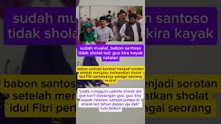 Download Lagu Bobon santoso tidak sholat Ied #beritaterkini #beritaviral #heboh   #bobonsantoso #viralvideo MP3