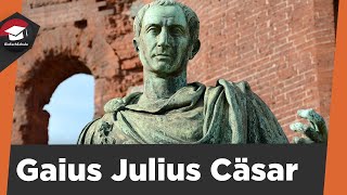 Gaius Julius Cäsar erklärt - Herkunft, Jugend, Laufbahn - Gallischer Krieg, Ermordung erklärt!