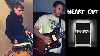 Heart Out - Drum Cover ft Duncan - The 1975