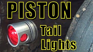 Piston Tail Lights Build  47 Ford Truck Rat Rod