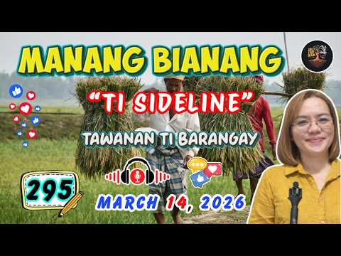 MANANG BIANANG #295 | "TI SIDELINE" | 5IN1 Ilocano Comedy| Tawanan ti Barangay #manangbianang
