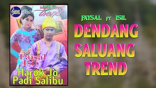 DENDANG SALUANG TREND 2021- FAYSAL feat ISIL