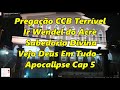 Pregação CCB Terrível! A Sabedoria Divina - Vejo Deus Em Tudo - Apocalipse Cap 5 - Ir Wendel do Acre