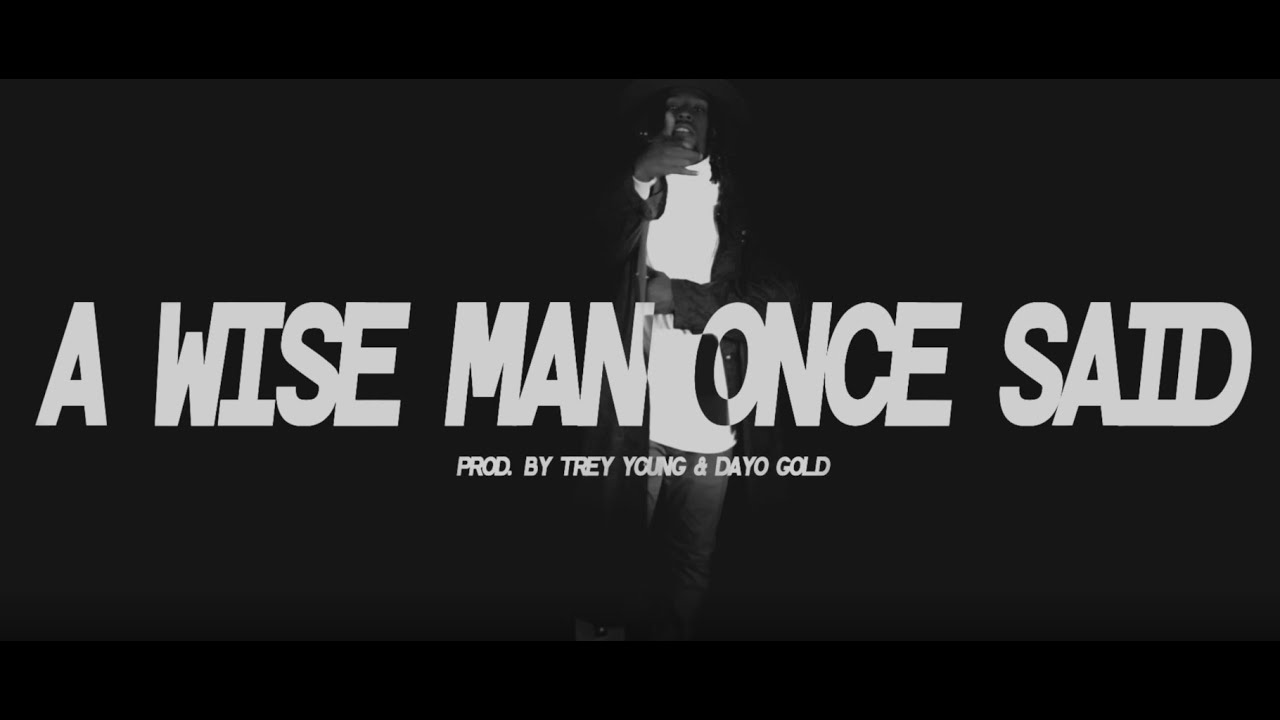 Dayo Gold - A Wise Man Once Said (ft. Sax B) [Official Music Video]