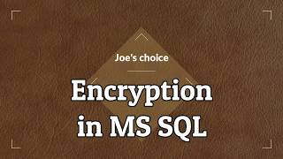 Encryption in MS SQL