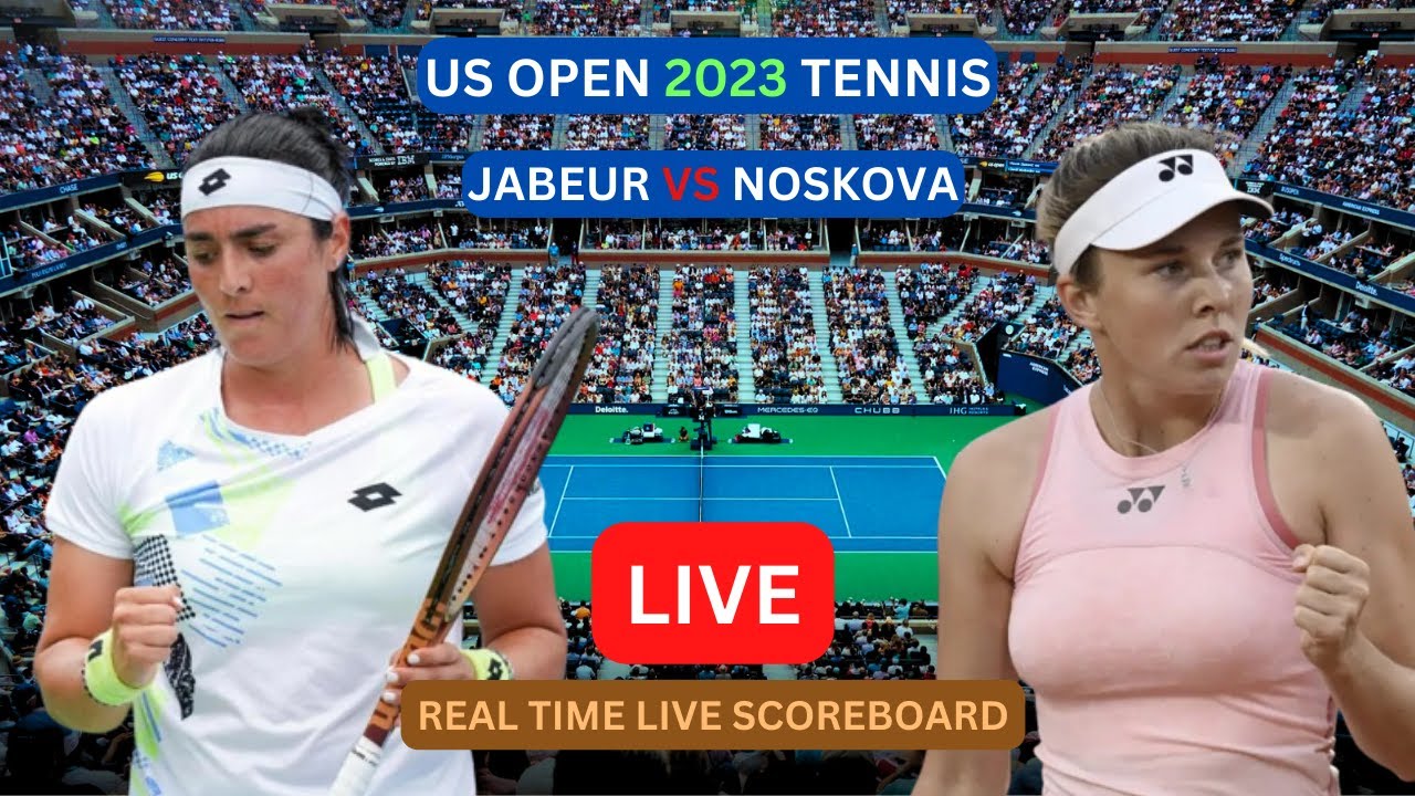Ons Jabeur Vs Linda Noskova LIVE Score UPDATE Today 2023 US Open Womens Tennis 1/32-Finals Game