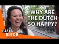 Why are the dutch so happy  easy dutch 66