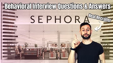 Sephora Behavioral Interview Questions and Answers - How to Get a Job at Sephora