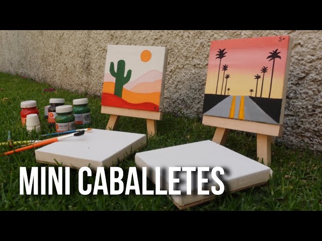 Bastidores y MINI Caballetes para PINTAR, DIY