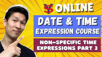 Learn Japanese Lessons in Tagalog | Time Expressions Part 8 | Non-specific time expressions 3.