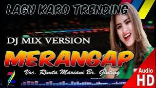 Download lagu MERANGAP//DJ SLOW MIX//SANTAI