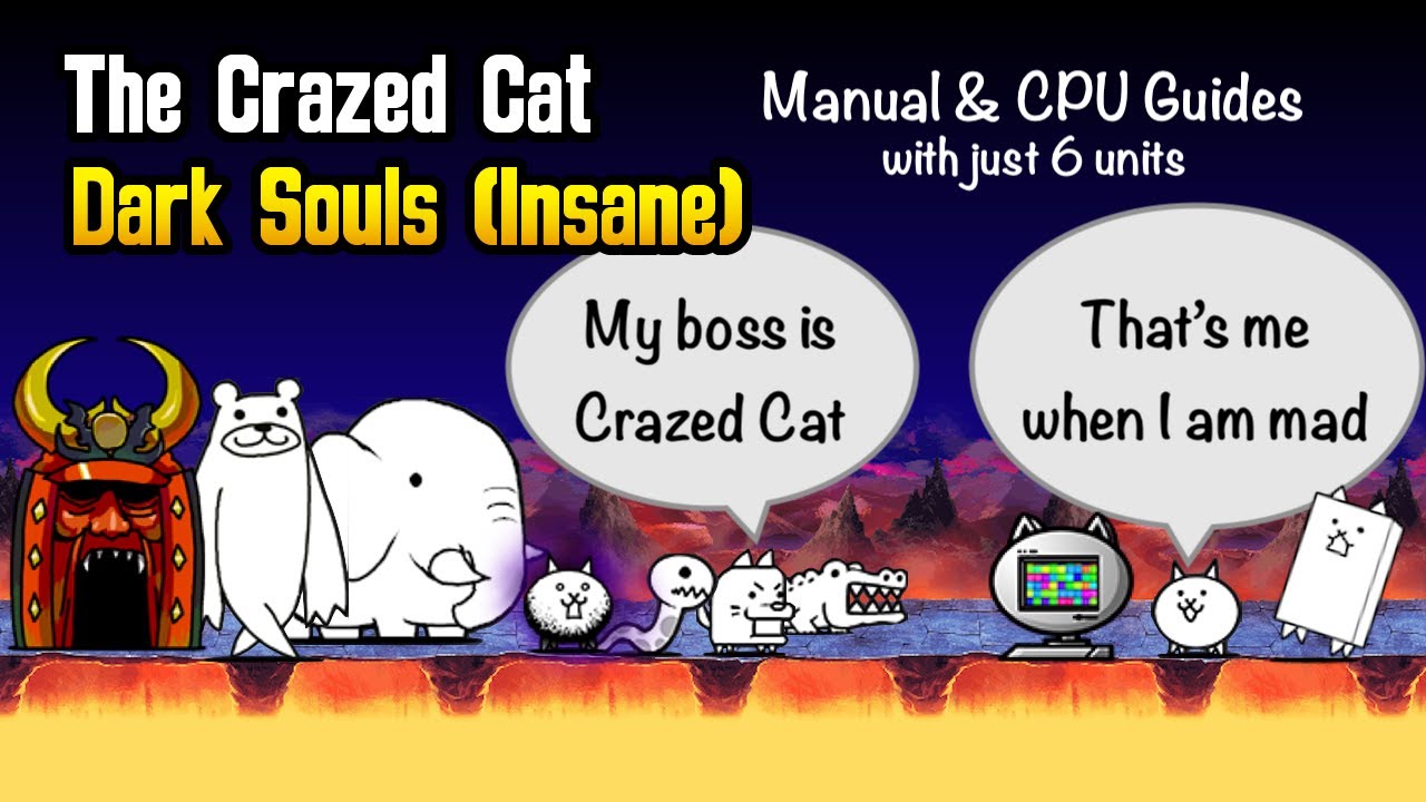 Battle Cats The Crazed Cat Dark Souls No Gacha, True Form! How To Beat The  Crazed Cat? - Youtube