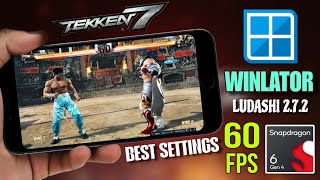 Tekken 7 on Mobile | Winlator Bionic Ludashi 2.7.2 | Snapdragon 6 Gen 4 | 60 FPS Best Settings screenshot 2