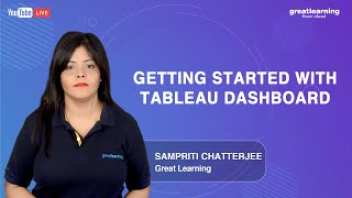 Getting started with Tableau Dashboard | Tableau Dashboard Tutorial | Great Learning
