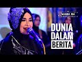 Dunia dalam berita  nasida ria live ujungnegoro batang 2018