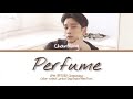 2PM(투피엠) Chansung - Perfume [Lyrics Han/Rom/Eng/Indo]