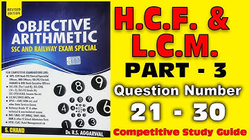 HCF and LCM Part 3 | লসাগু ও গসাগু পার্ট-3 | Objective Arithmetic by Dr. R. S. Aggarwal in Bengali
