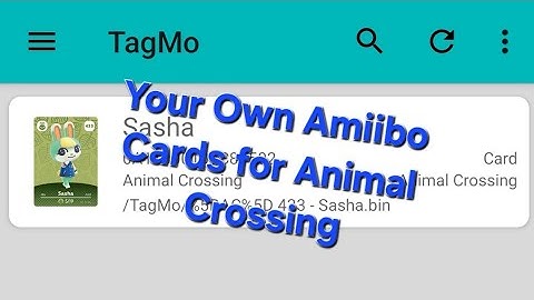 Create Your Own Amiibo Cards for Animal Crossing with NFC Tags (Tutorial for Android Users)