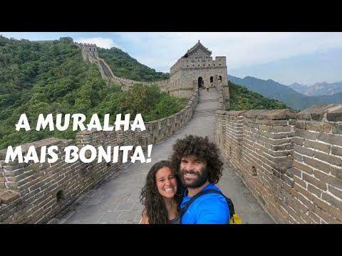 VISITANDO A GRANDE MURALHA DA CHINA (NO ESTILO MOCHILEIRO)