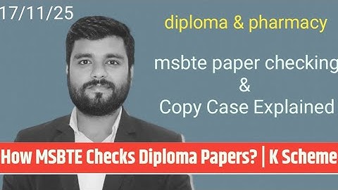 How MSBTE Checks Diploma Papers? | K Scheme Evaluation, Photocopy & Copy Case Explained