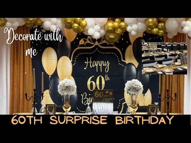 Black, Gold & White 60th Birthday Party | Decorate with me ...