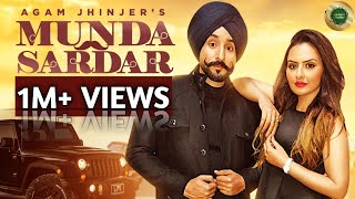 Munda Sardar | Agam Jhinjer | New Punjabi Song 2021 | New Punjabi Songs | New Punjabi Song 2020 | HD