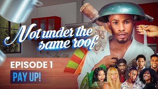 Episode 1: Not Under The Same Roof S1. A Comedy Teens Web Series