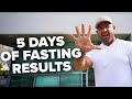 5 Days of Fasting Results