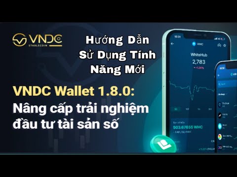 VNDC Nâng Cấp Tính Năng Mới - Hướng Dẫn Sử Dụng Tính Năng Mới VNDC /Tâm Nguyễn Official