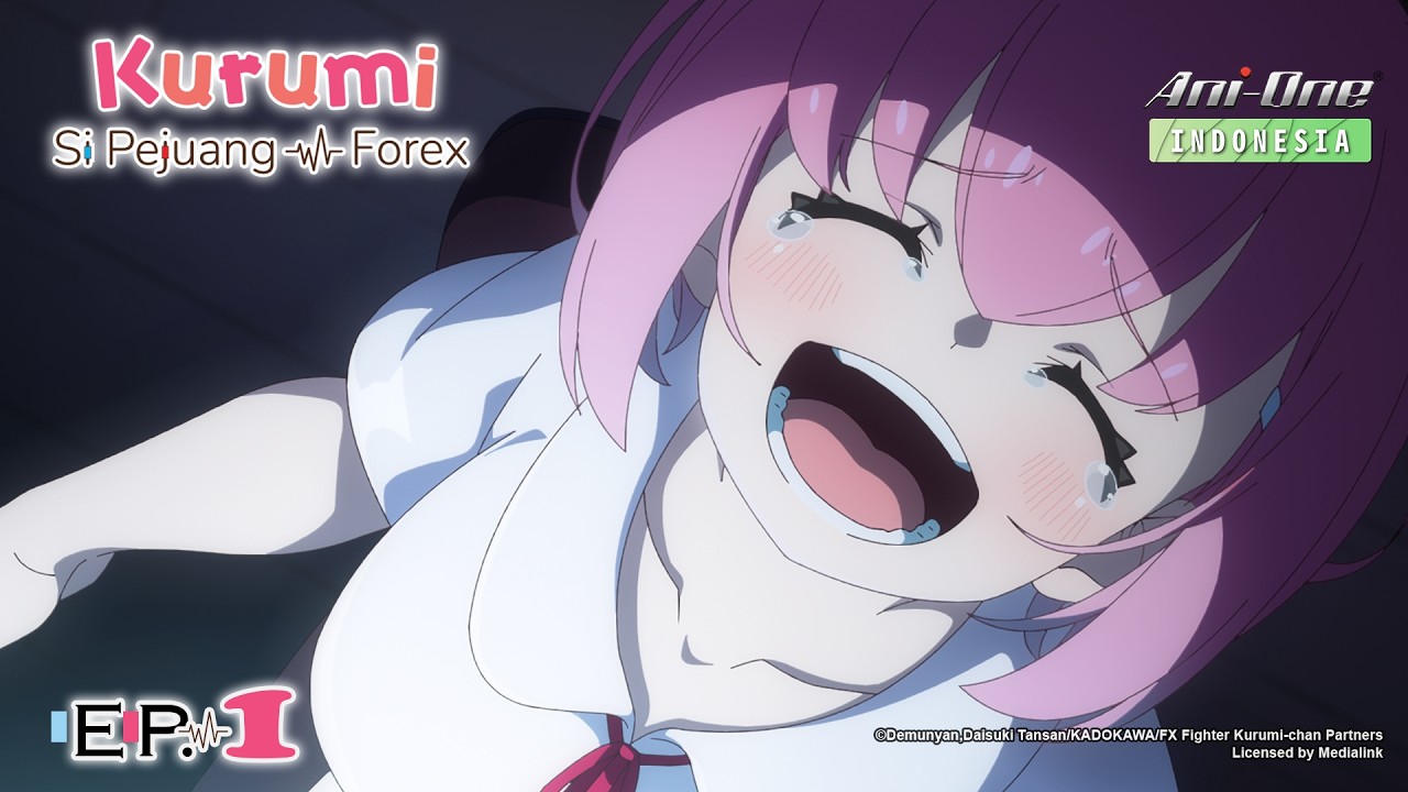 Kurumi si Pejuang Forex Episode 1 - Sub Indo | Dub JP 【 Ani-One Indonesia 】