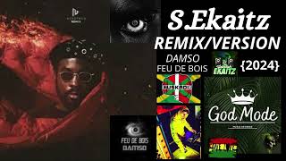 DAMSO - FEU DE BOIS [Ekaitz Remix/Version] "2024"