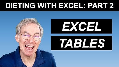 Dieting with Excel,  Part 2: Excel Tables