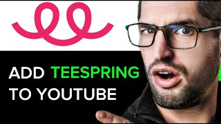 CONNECT TEESPRING TO YOUTUBE (QUICK & EASY)