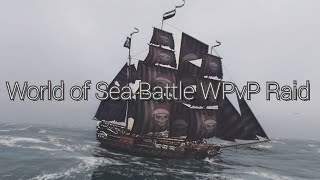 World of Sea Battle РОМ Guldan / WPvP - Raid ч22