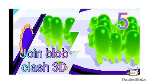 Join blob clash 3D ios & Android game part-5