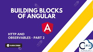 HTTP and Observables part 2 | Building blocks of angular