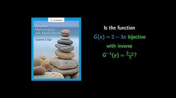 (7.2.49) Is the Function G(x) = 2 − 3x Bijective with Inverse G⁻¹(y) = (2 − y)/3 ?