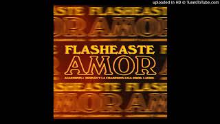 Agapornis Ft. Hernan Y La Champions Liga - Flasheaste Amor (DjSebastian Perez Edit)