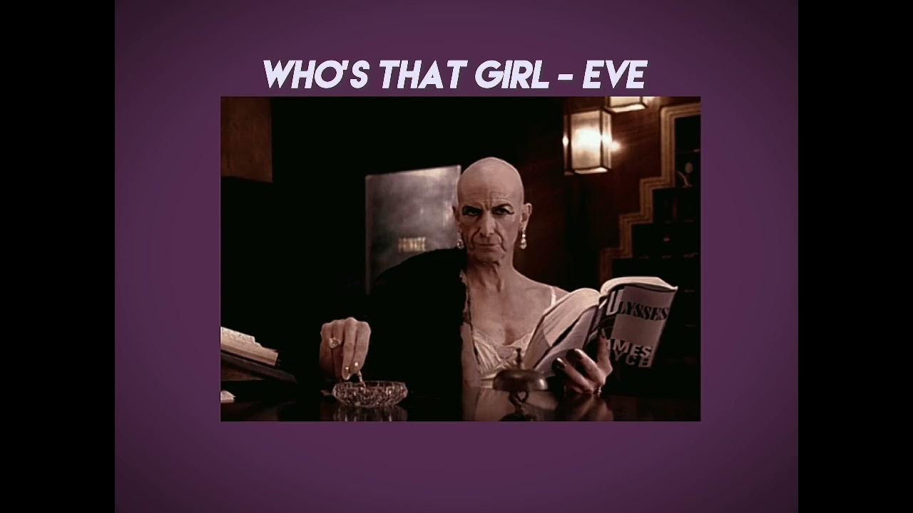 who's that girl eve/ sped up YouTube