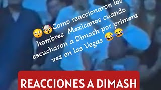 😳🤯Así reaccionaron los mexicanos al escuchar por primera vez a Dimash en Las Vegas #dimash