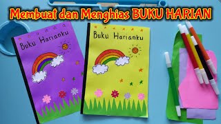 Cara Membuat dan Menghias Buku Harian